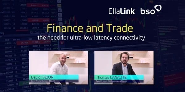 EllaLink and BSO – A partnership that develops financial markets between Europe and LATAM Banner