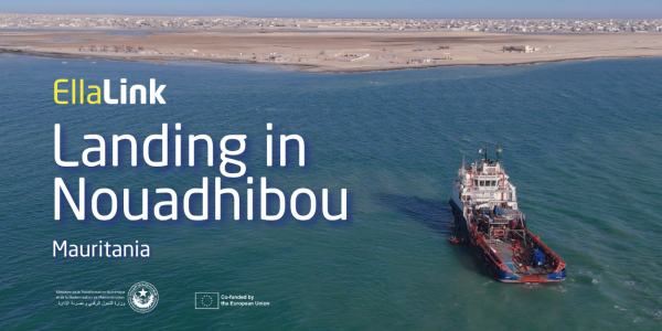 EllaLink Lands in Mauritania — A New Era for Atlantic Digital Connectivity